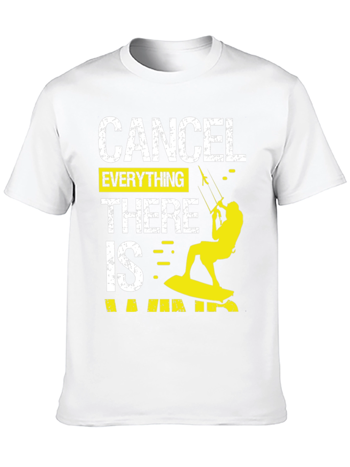 Cancel Everything Kitesurfing T-Shirt