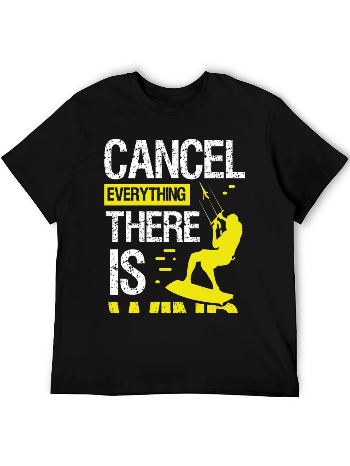 Cancel Everything Kitesurfing T-Shirt