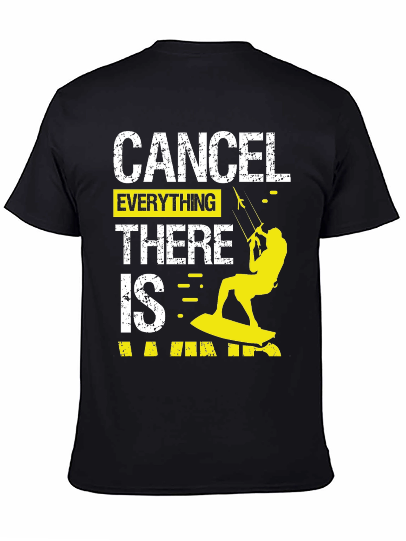 Cancel Everything Kitesurfing T-Shirt