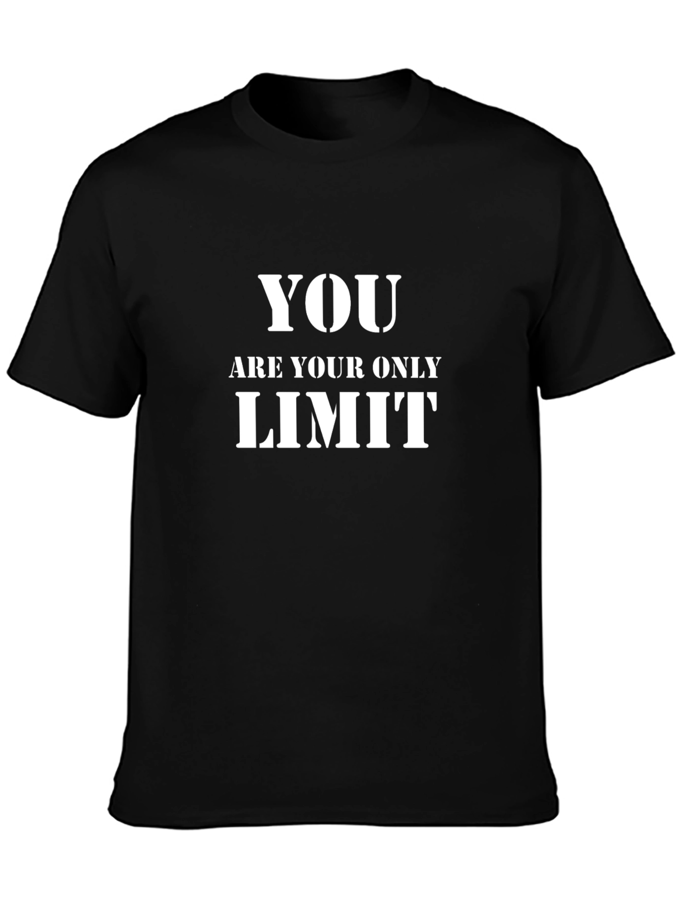 Motivational Graphic Tee: You Are Your Only Limit