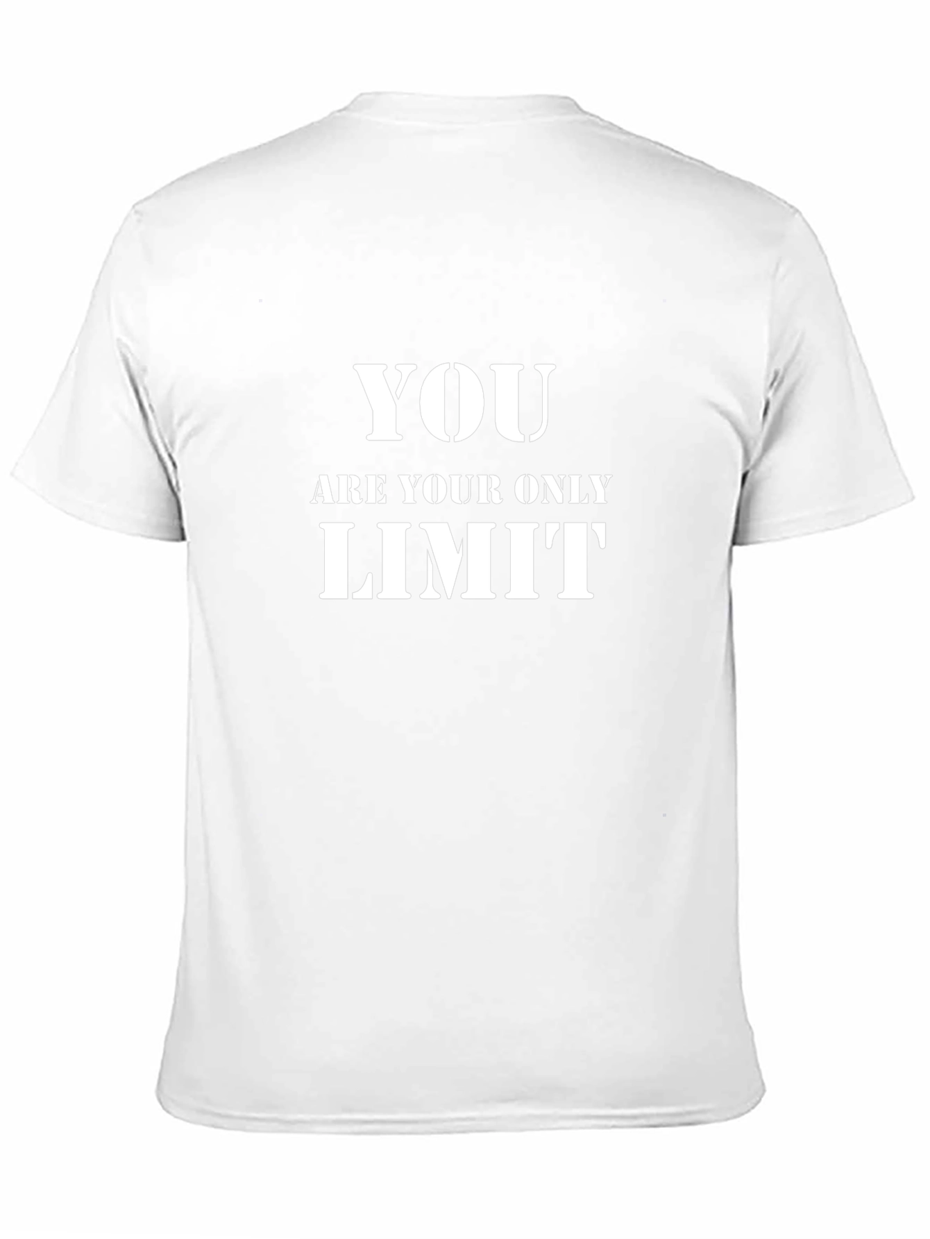 Motivational Graphic Tee: You Are Your Only Limit