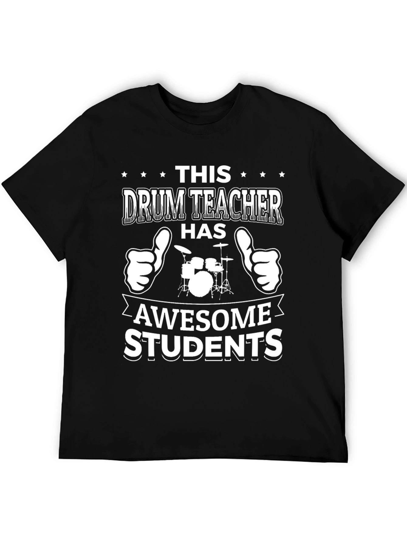 Drum Teacher Awesome Students Graphic T-Shirt