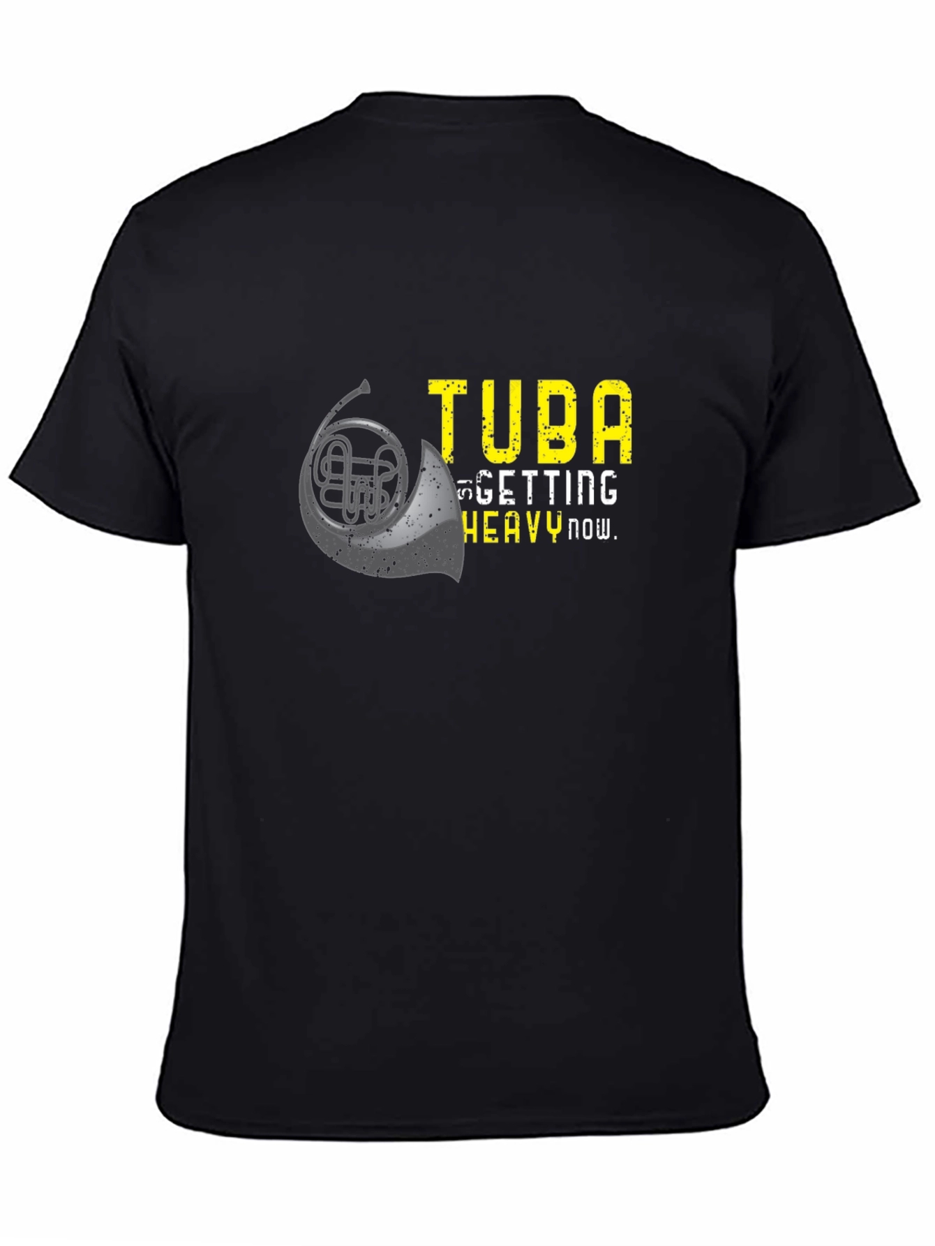 Tuba Getting Heavy Now Graphic T-Shirt