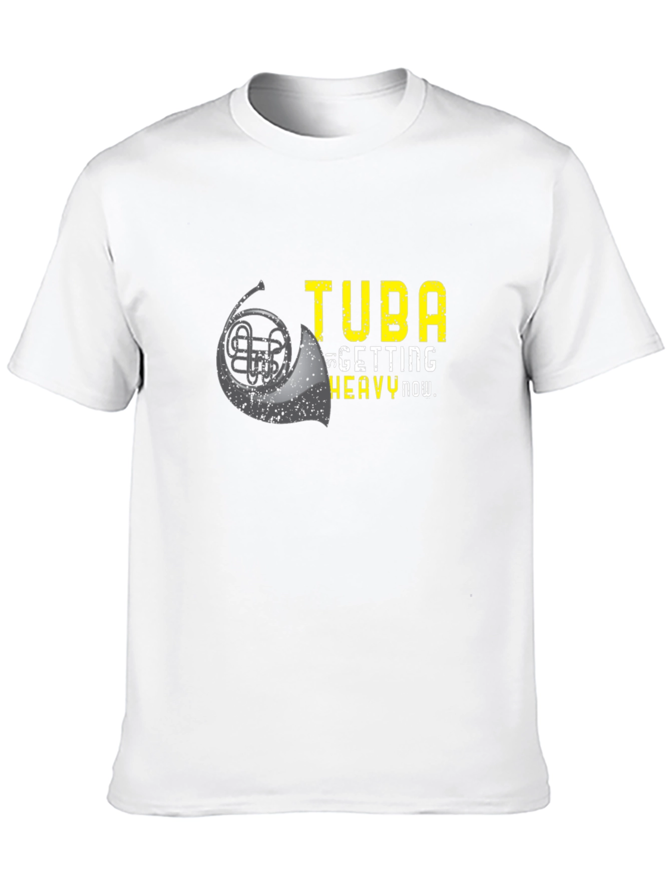 Tuba Getting Heavy Now Graphic T-Shirt