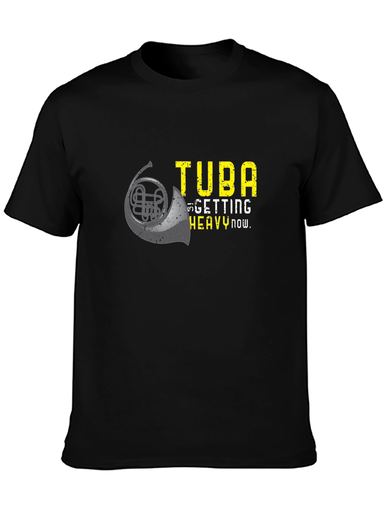 Tuba Getting Heavy Now Graphic T-Shirt