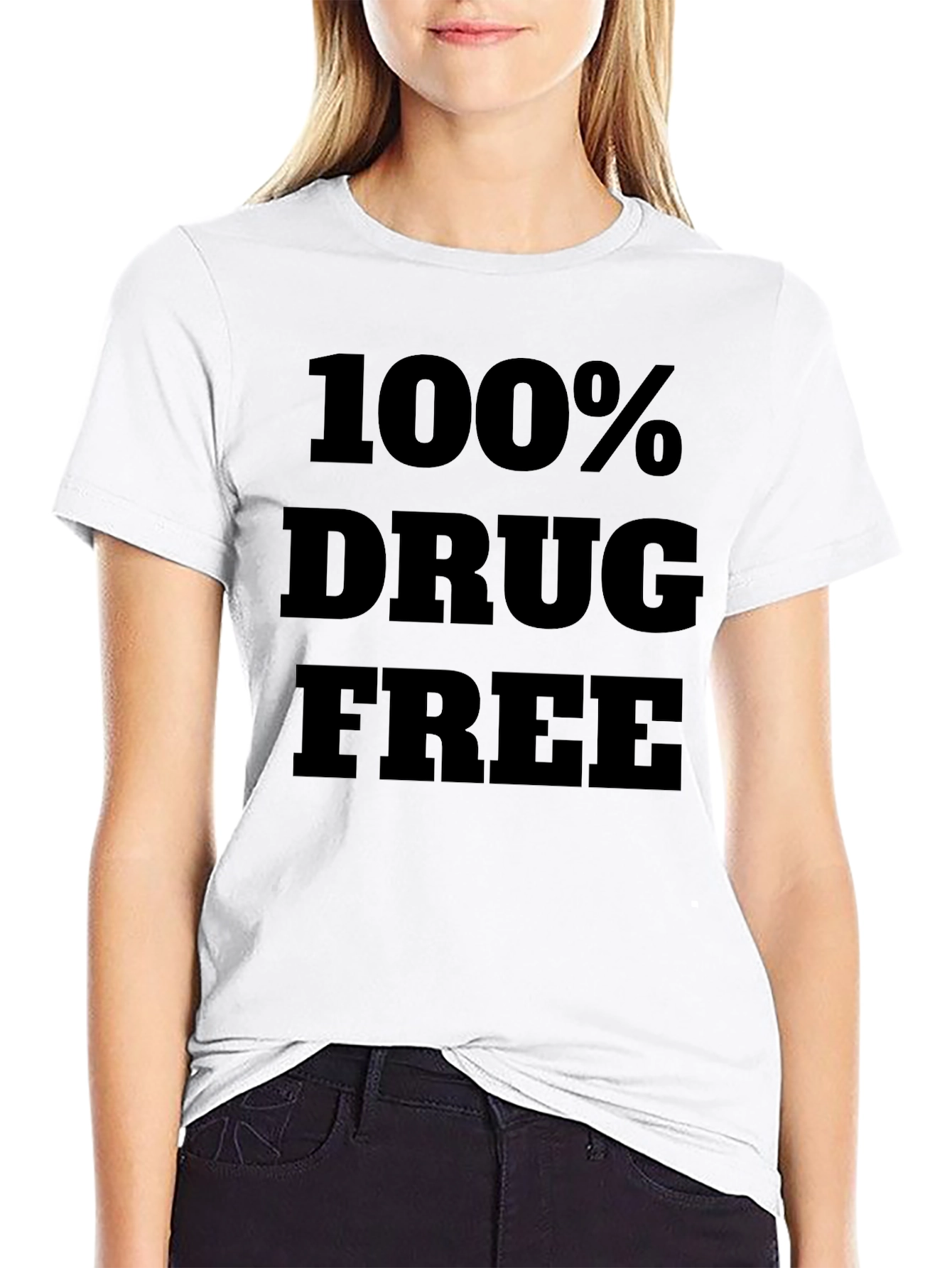 100% Drug Free Graphic T-Shirt