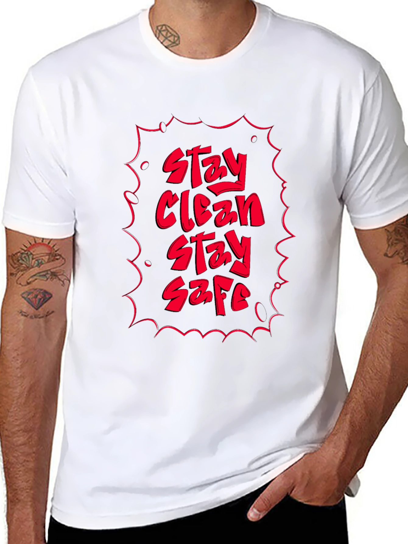 Stay Clean Stay Safe Graphic Tee