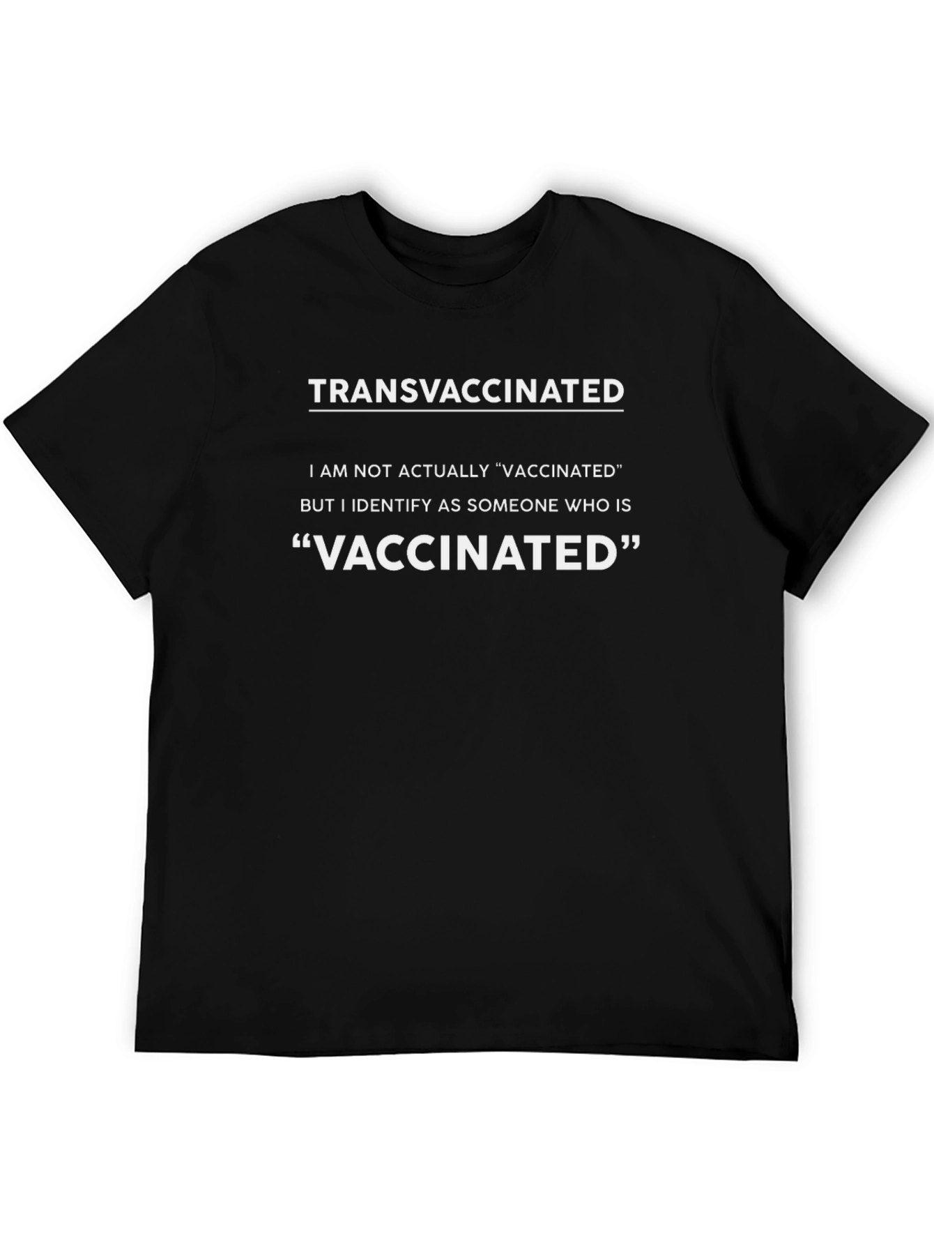 Transvaccinated T-Shirt: Funny Political Statement Tee