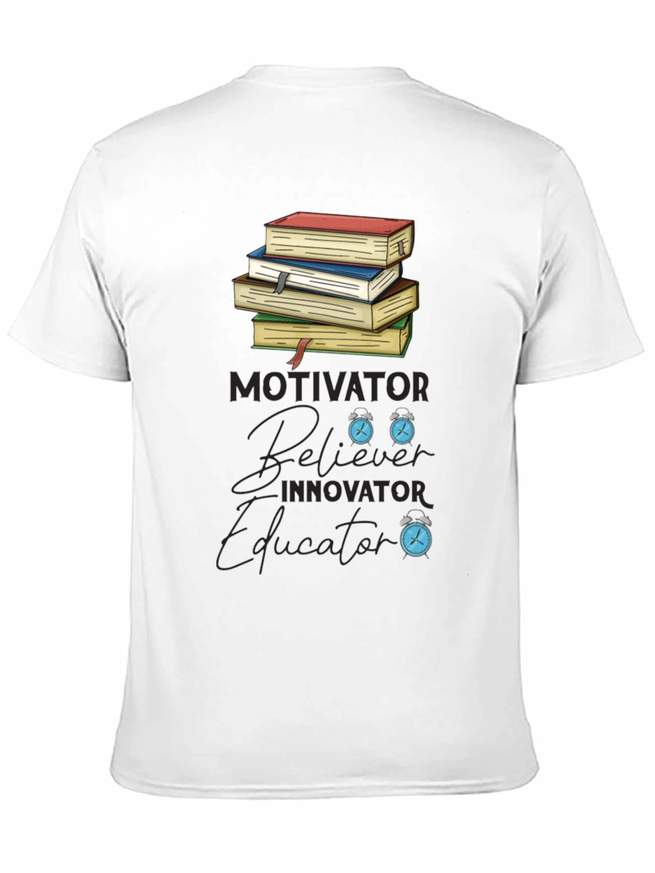 Motivator Believer Educator Graphic T-Shirt