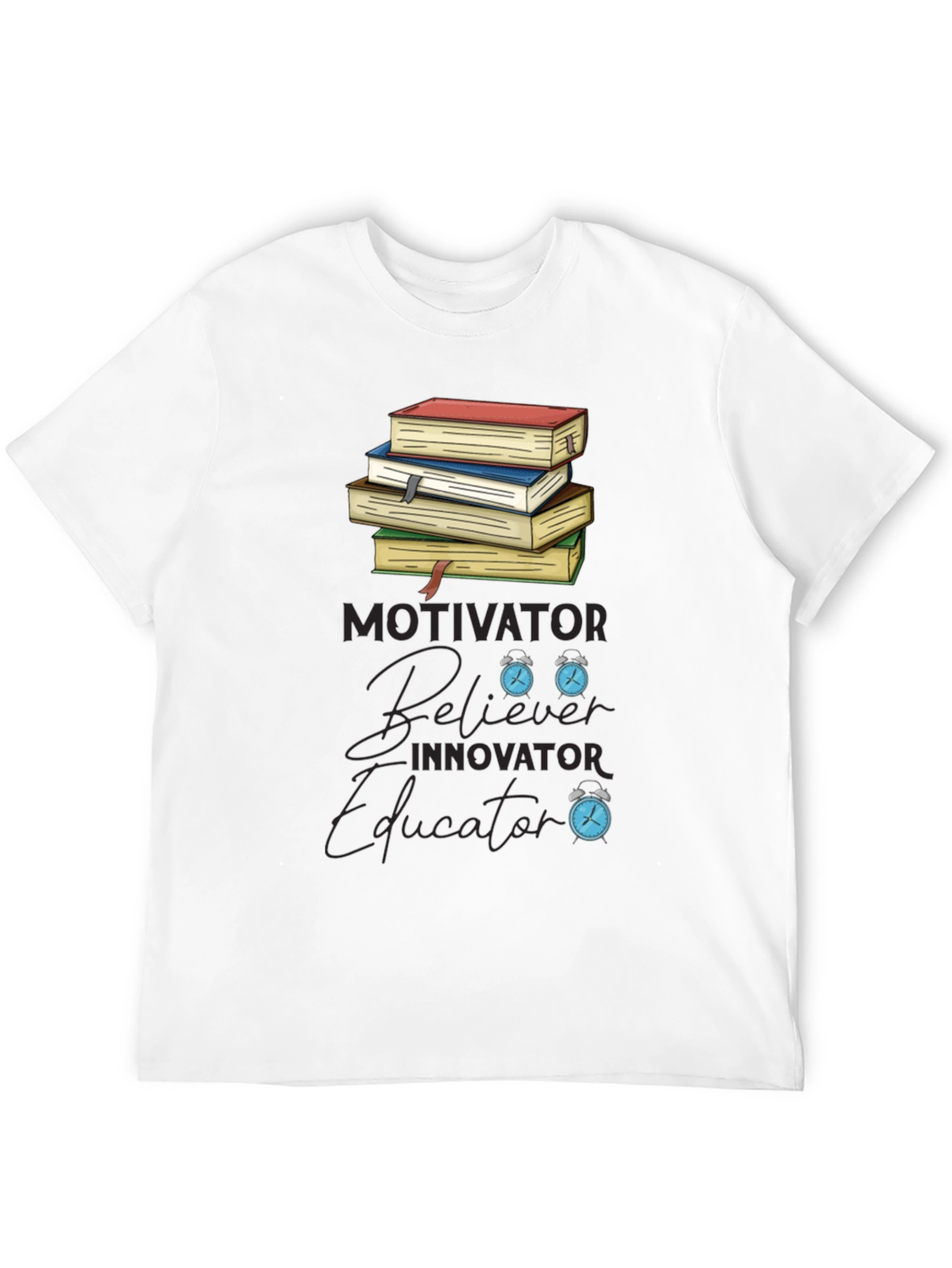 Motivator Believer Educator Graphic T-Shirt
