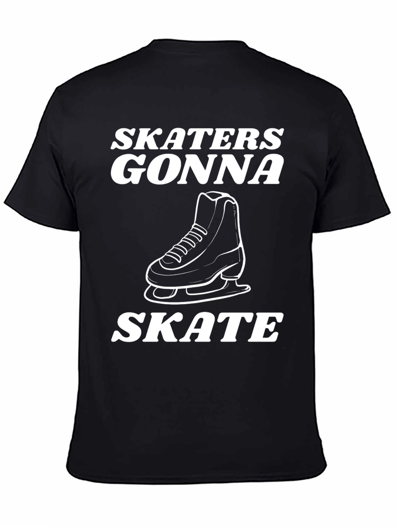 Skaters Gonna Skate Black Graphic Tee