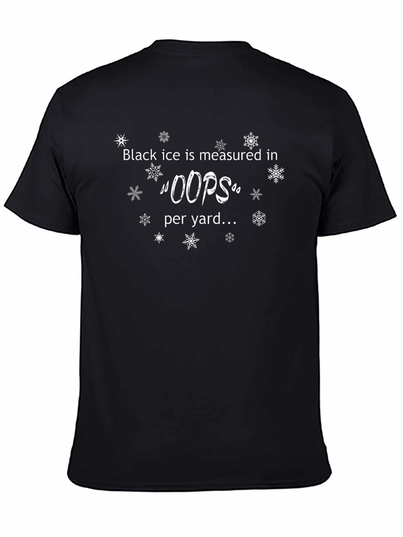 Black Ice Oops T-Shirt Winter Humor