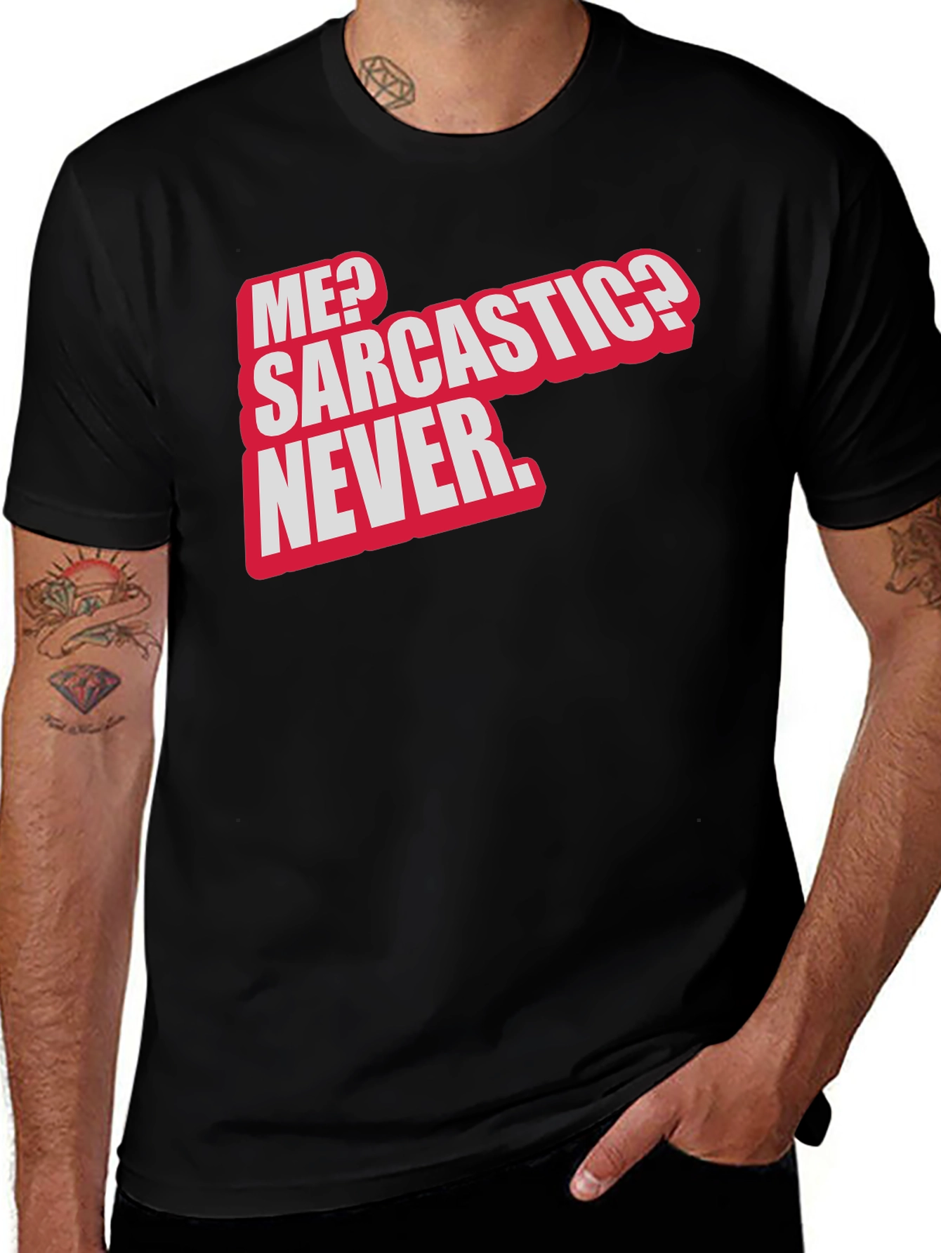Sarcastic Never Black T-Shirt