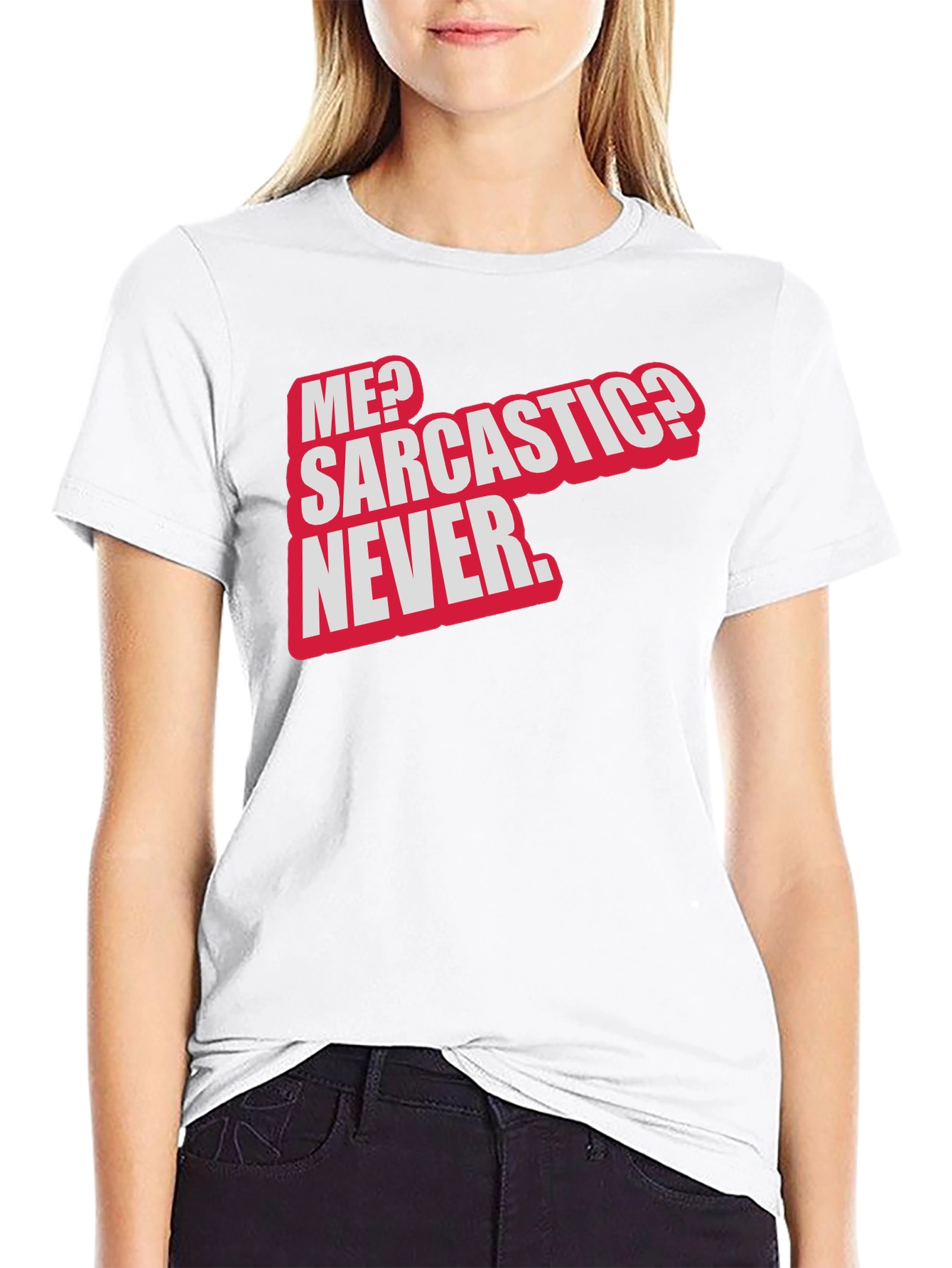 Sarcastic Never Black T-Shirt