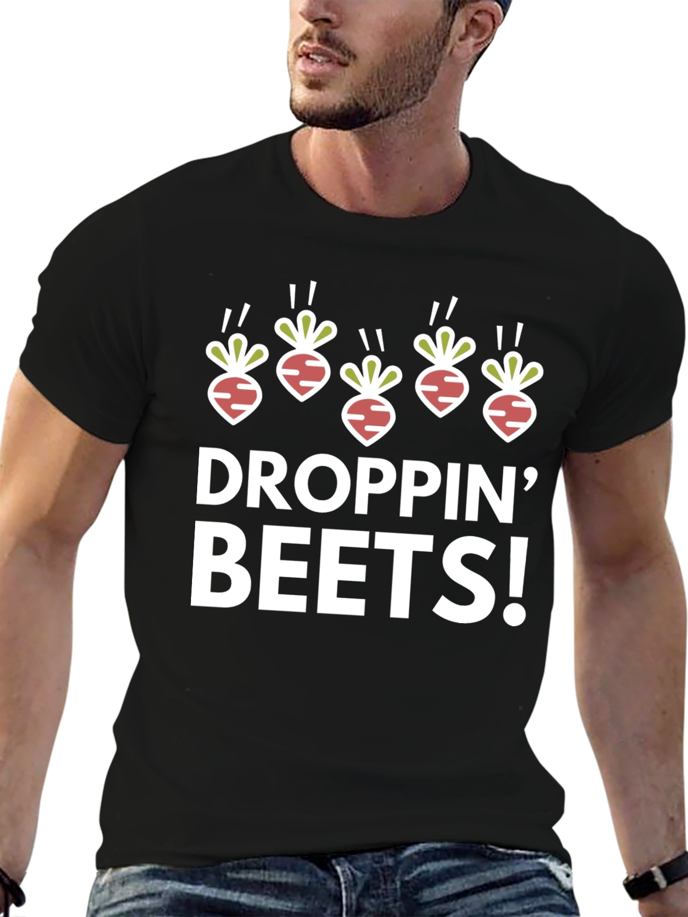 Droppin Beets T-Shirt - Humorous Graphic Tee