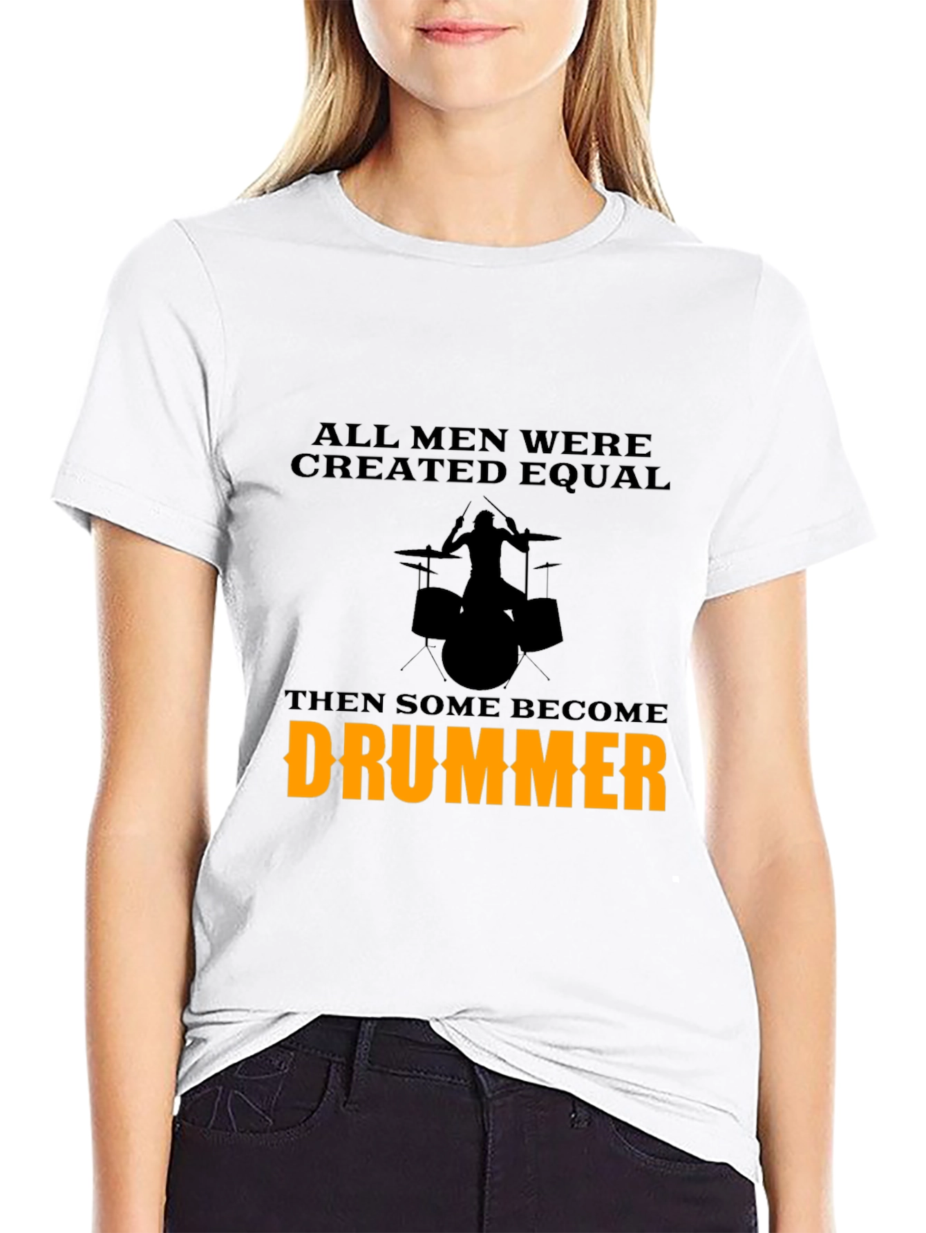 Drummer T-Shirt - All Men Are Created Equal