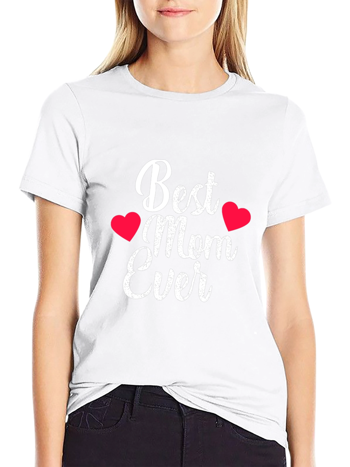 Best Mom Ever T-Shirt - Heart Accents