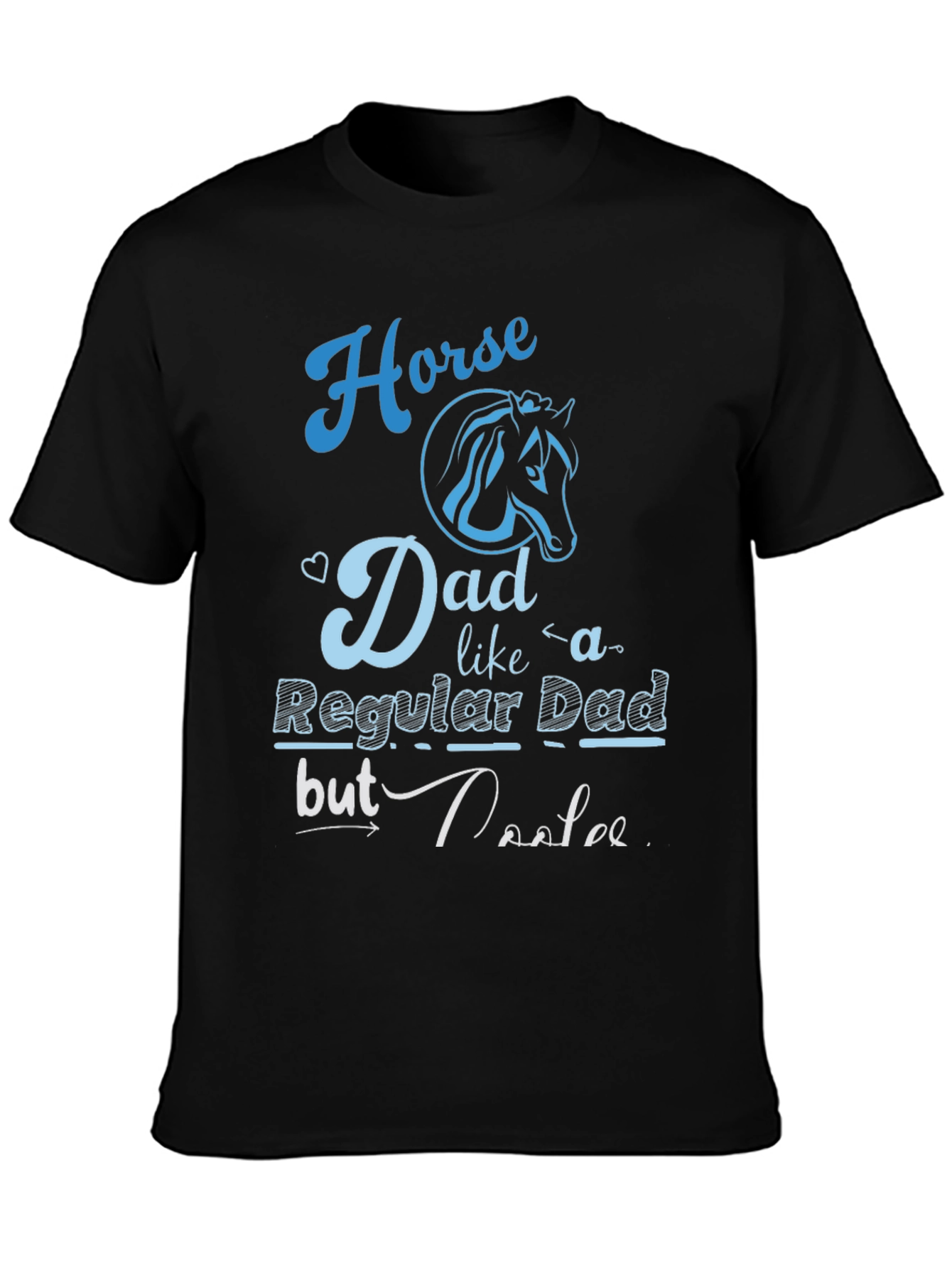 Horse Dad T-Shirt - Regular Dad But Cooler