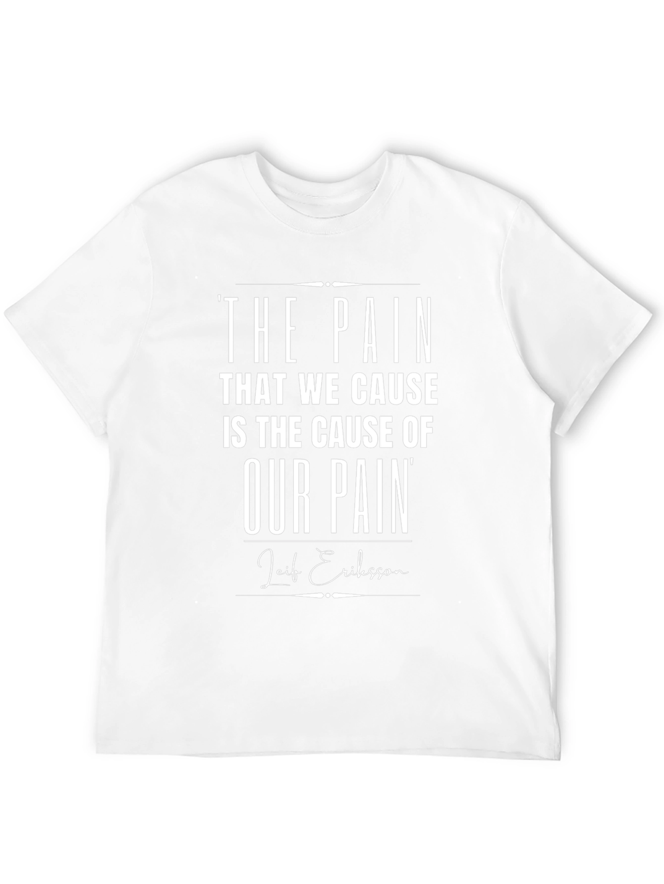 The Pain T-Shirt - Inspiring Quote Tee