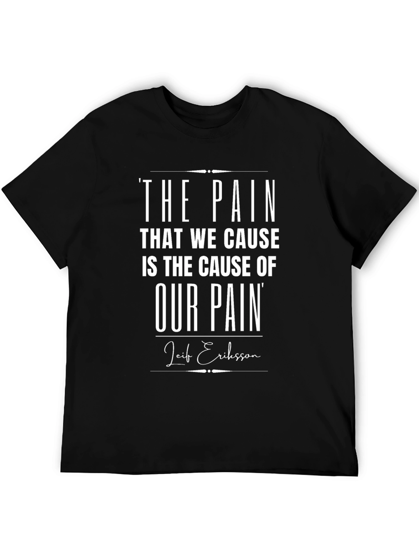 The Pain T-Shirt - Inspiring Quote Tee