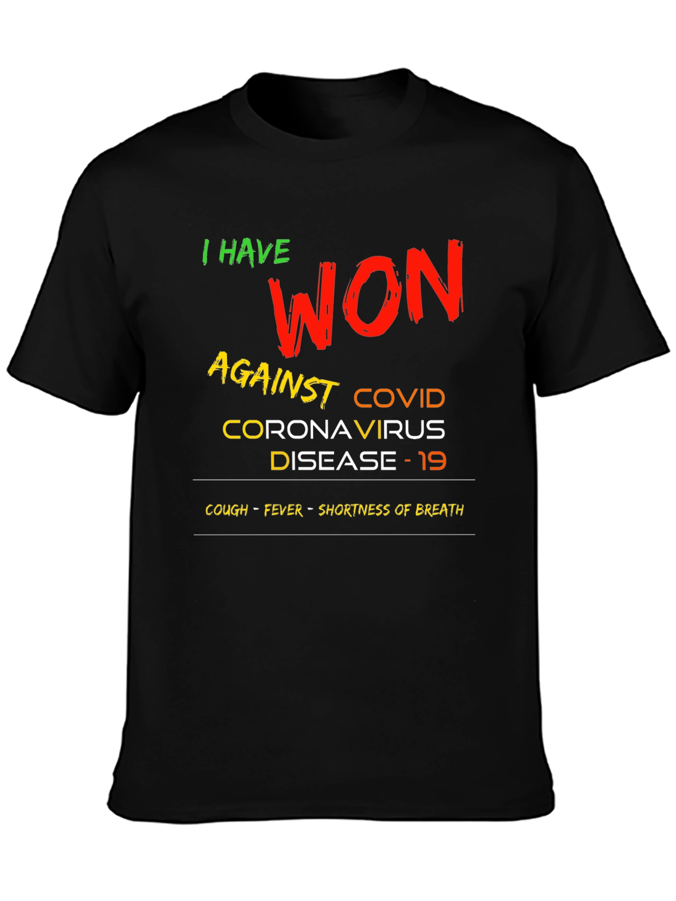 I Won Against COVID T-Shirt