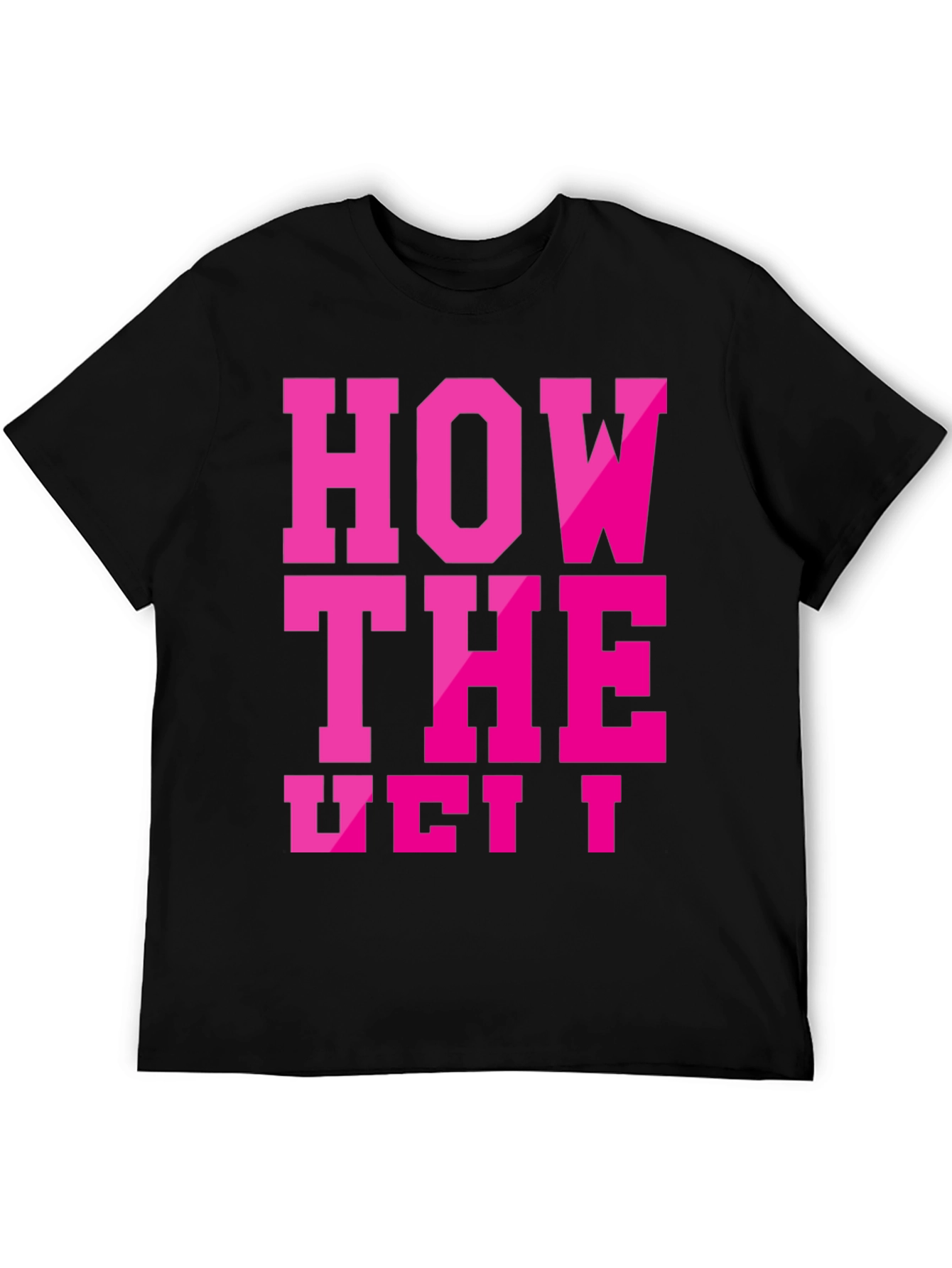 How The West T-Shirt Funny Graphic Tee