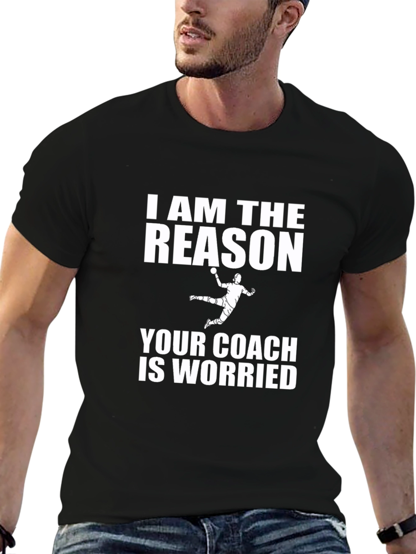 I AM THE REASON T-Shirt - Handball Player Tee