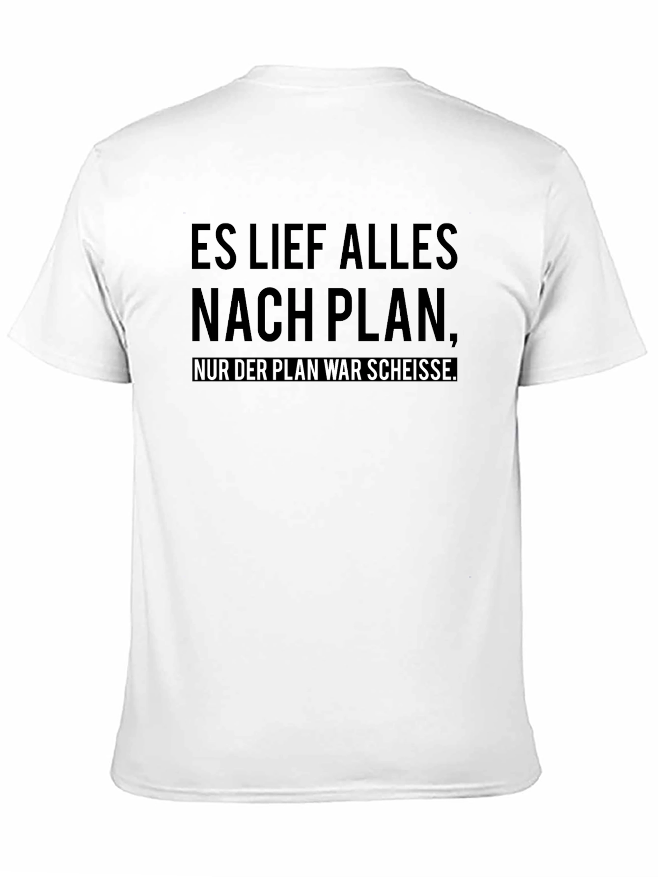 Funny German Slogan Black T-Shirt: Bad Plan