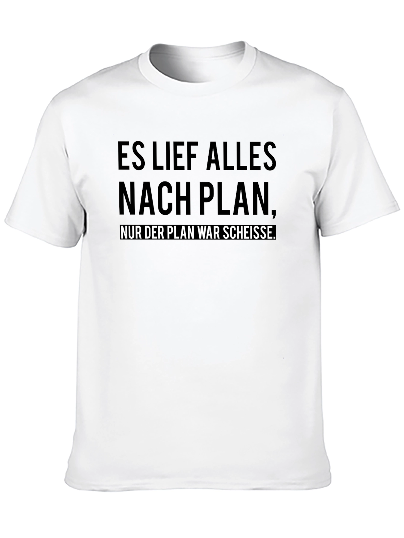 Funny German Slogan Black T-Shirt: Bad Plan
