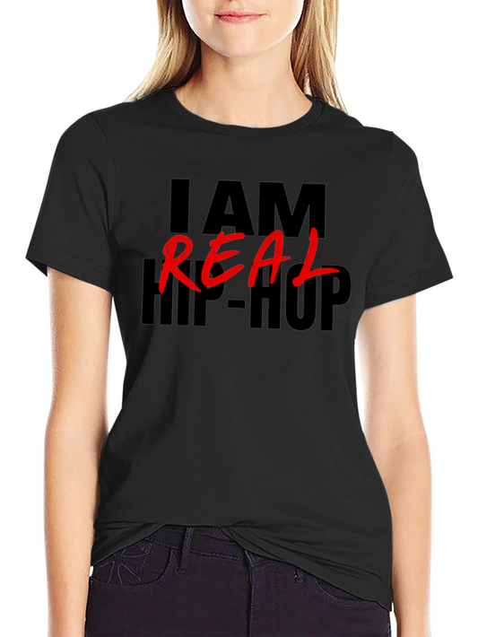 I am Real Hip Hop Black T-Shirt