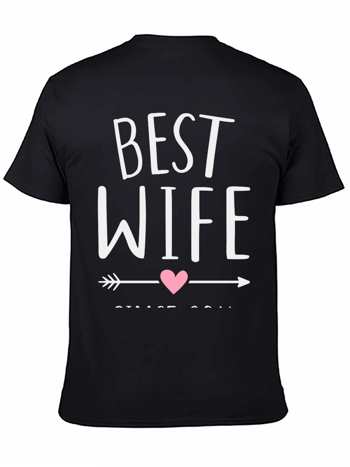 Best Wife T-Shirt - Husband Gift