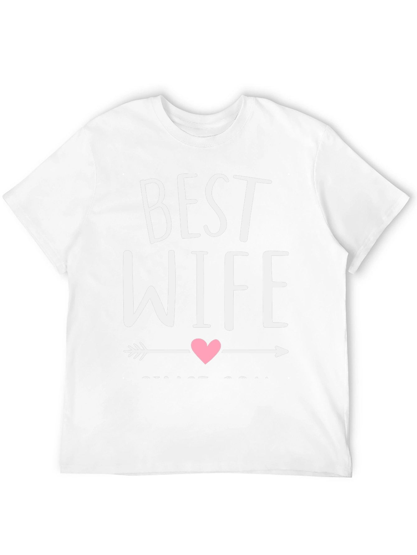 Best Wife T-Shirt - Husband Gift