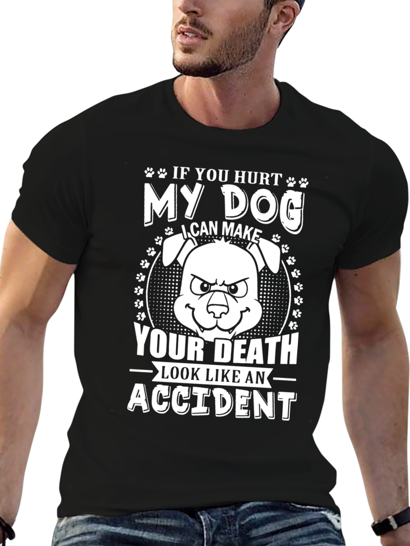 Dog Lover Tee: If You Hurt My Dog T-Shirt