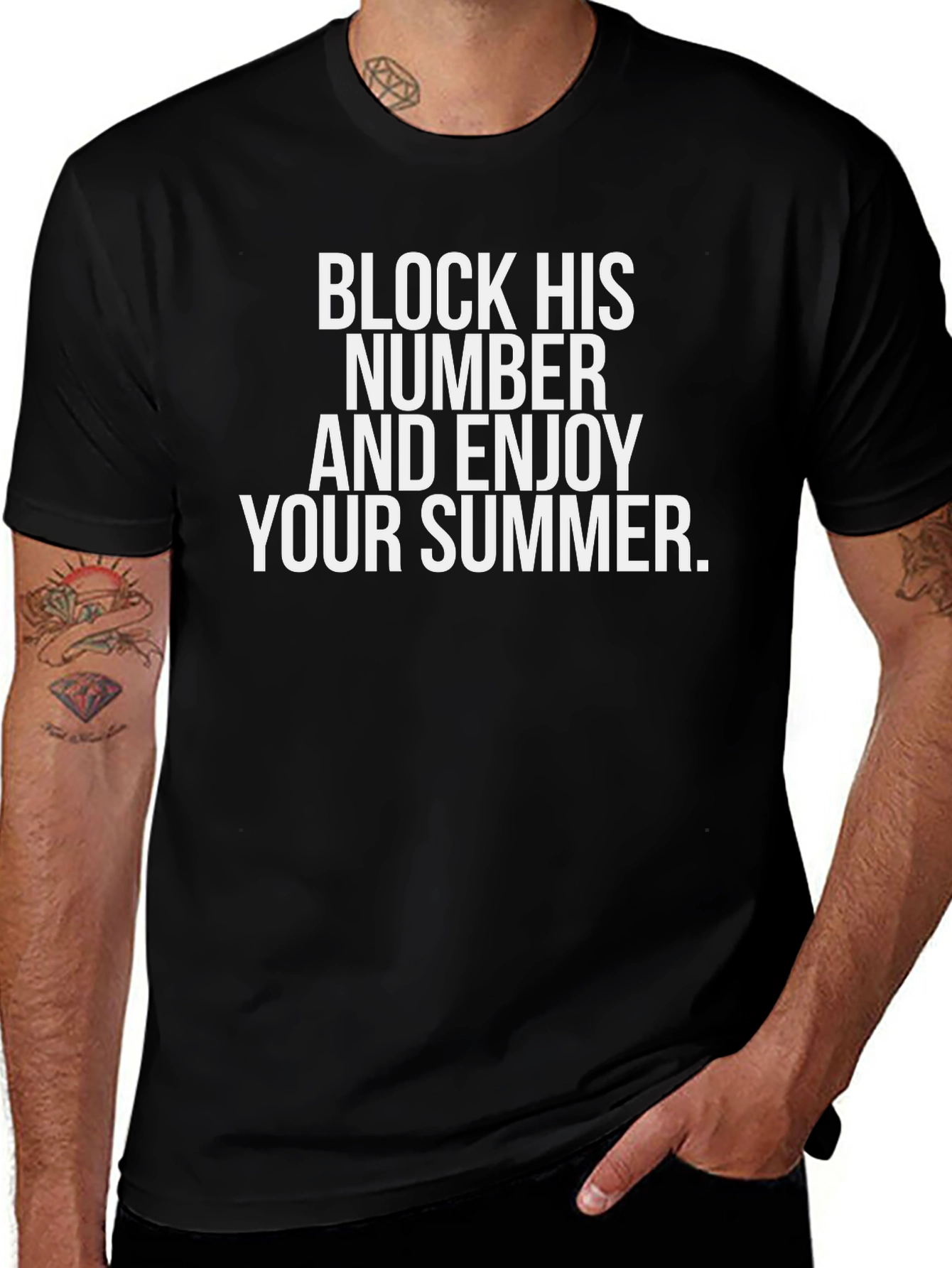 Block His Number Summer T-Shirt