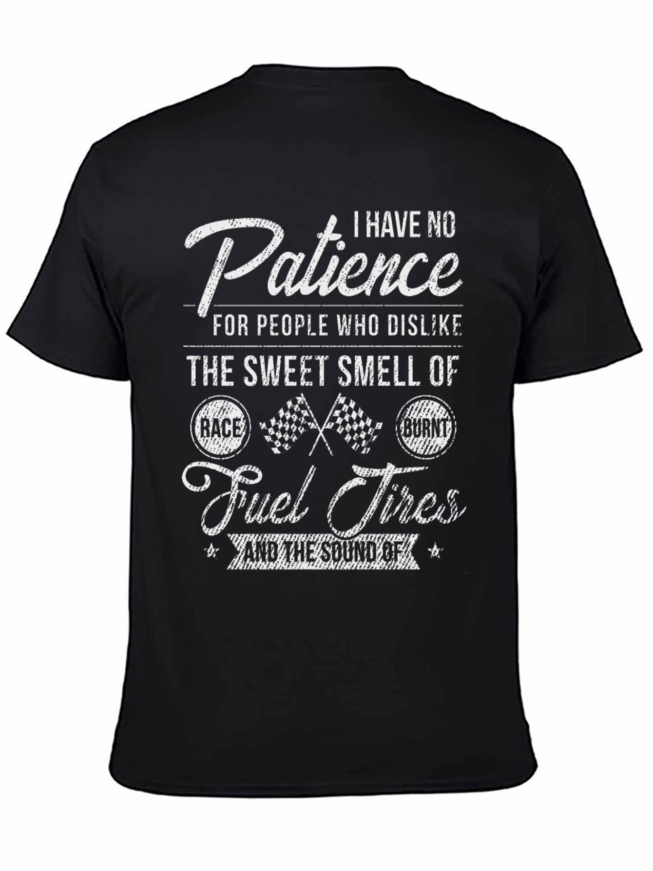 Racing Fan T-Shirt - No Patience for Dislikers