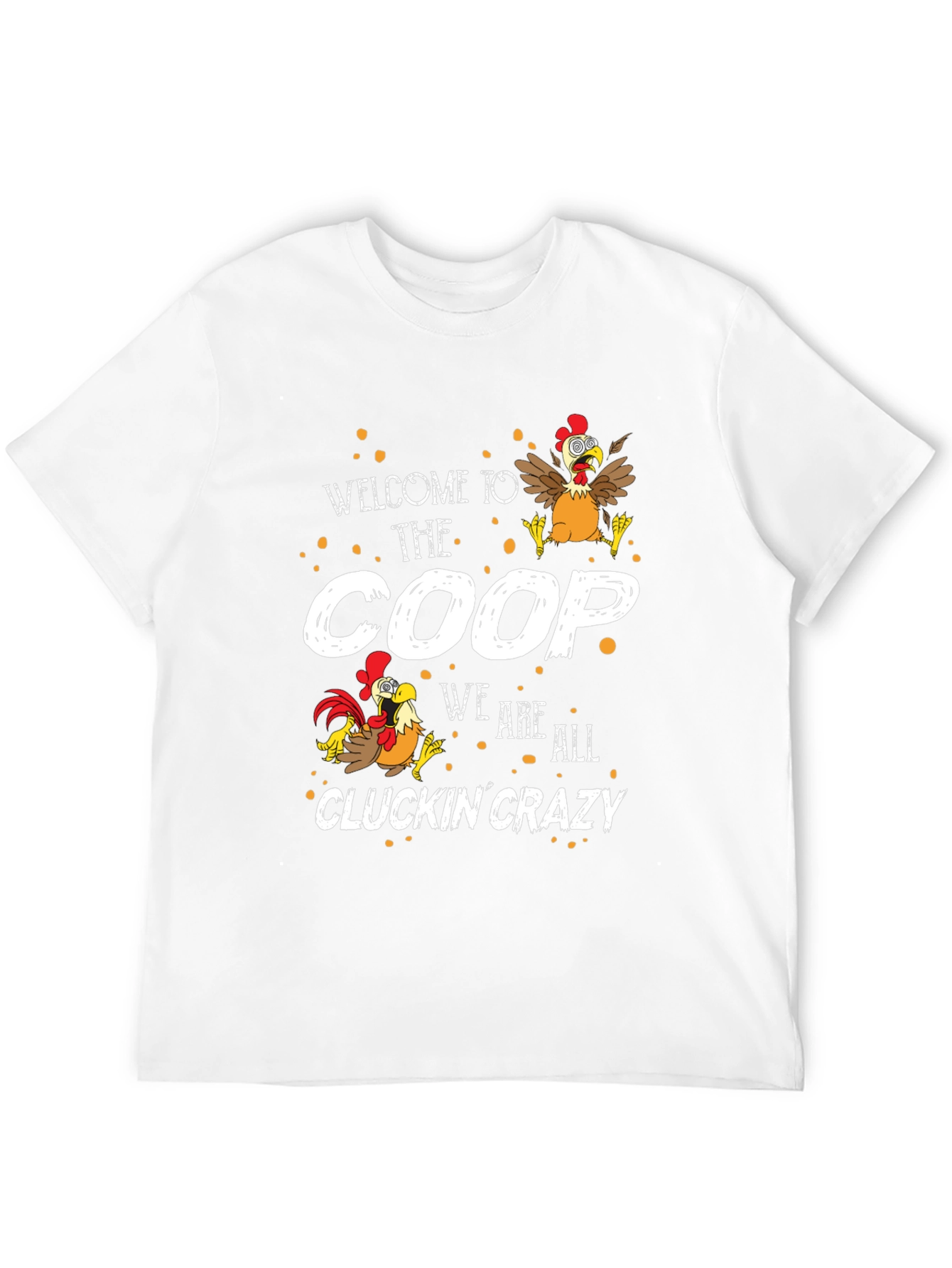 Welcome to the Coop Funny Chicken T-Shirt