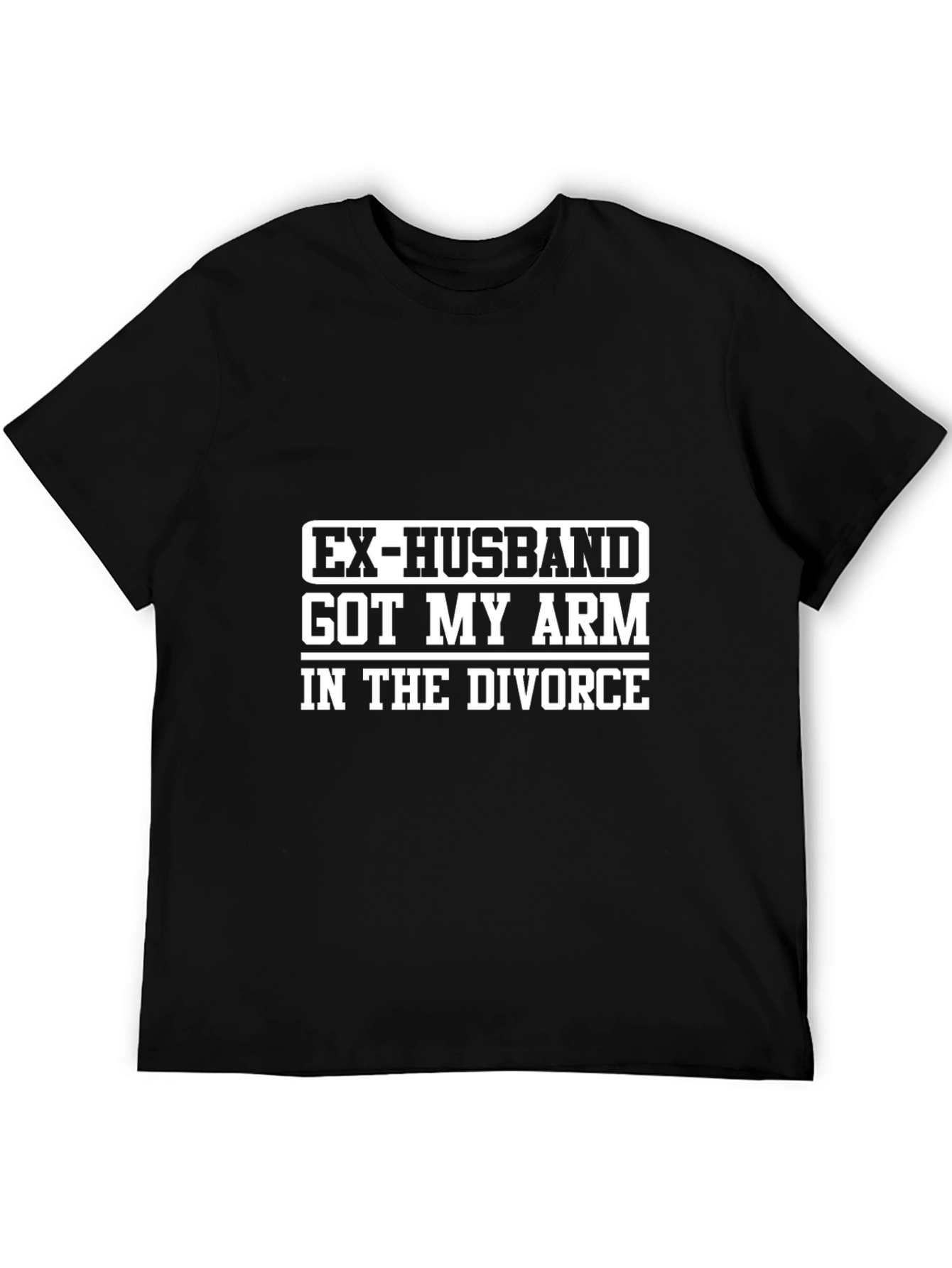 Humorous Ex-Husband Divorce T-Shirt