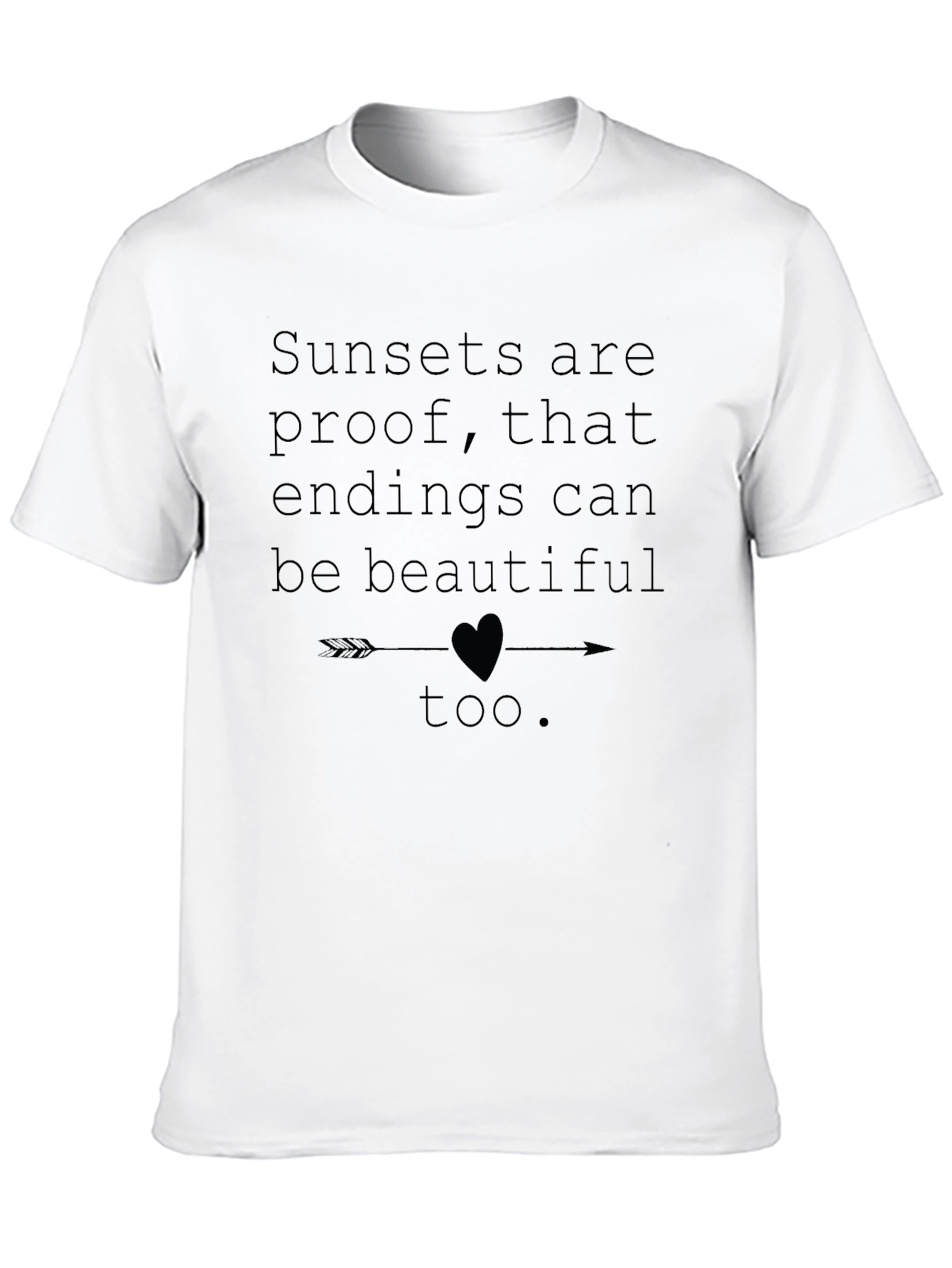 Inspirational Sunset T-Shirt - Beautiful Endings Design