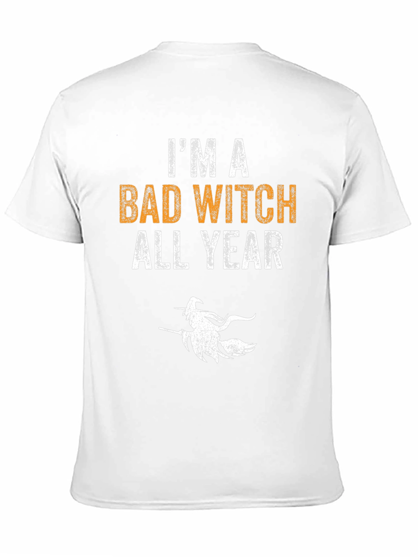 Im A Bad Witch All Year Halloween Graphic T-Shirt