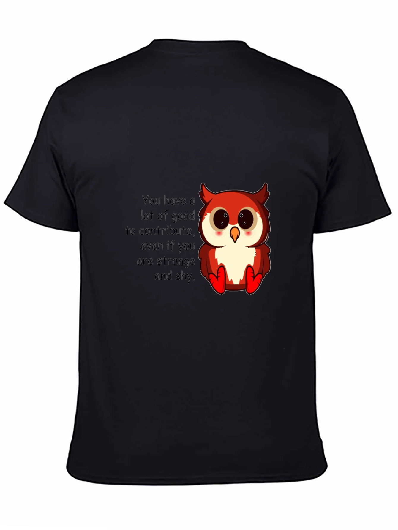 Cute Owl Motivational Graphic T-Shirt