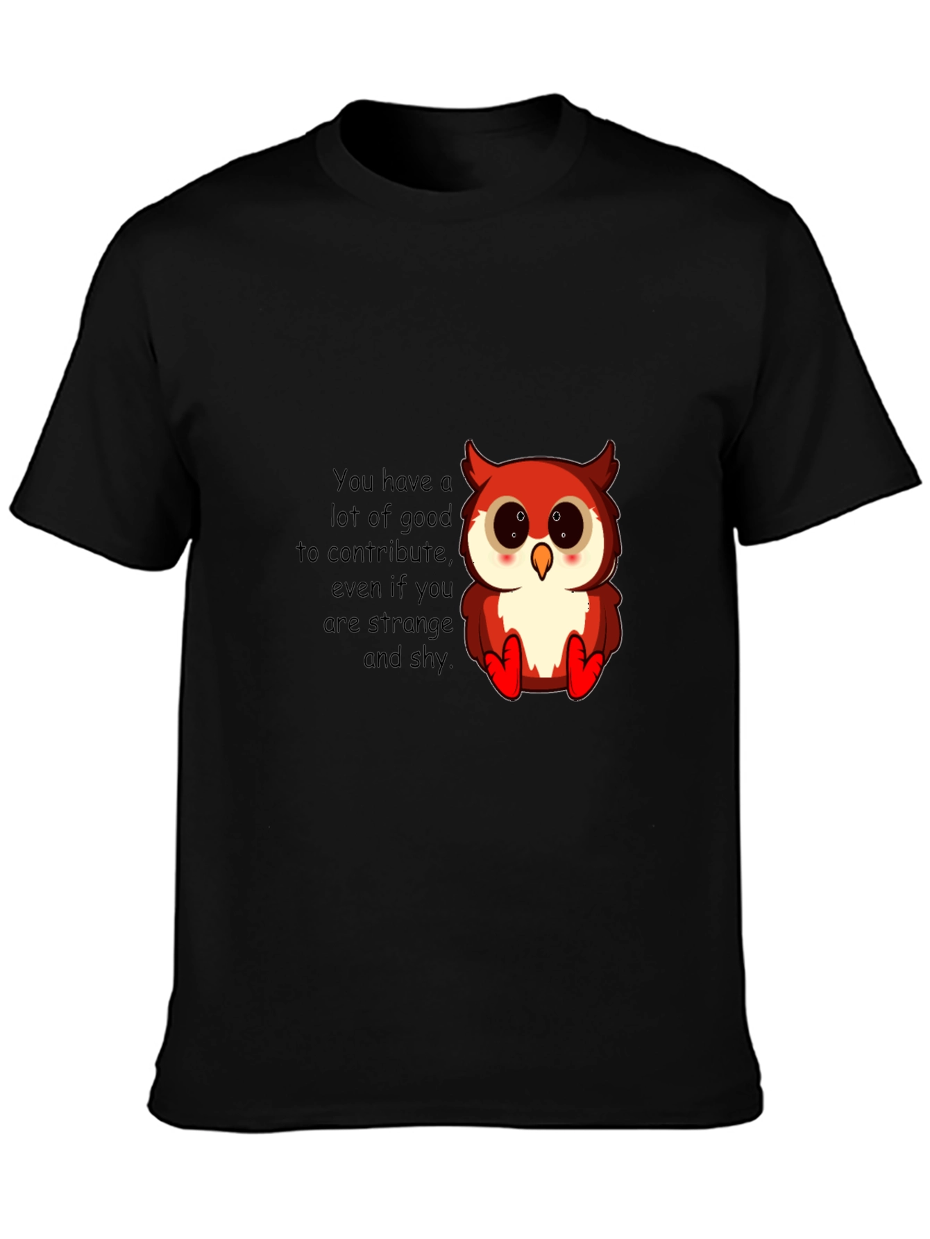 Cute Owl Motivational Graphic T-Shirt