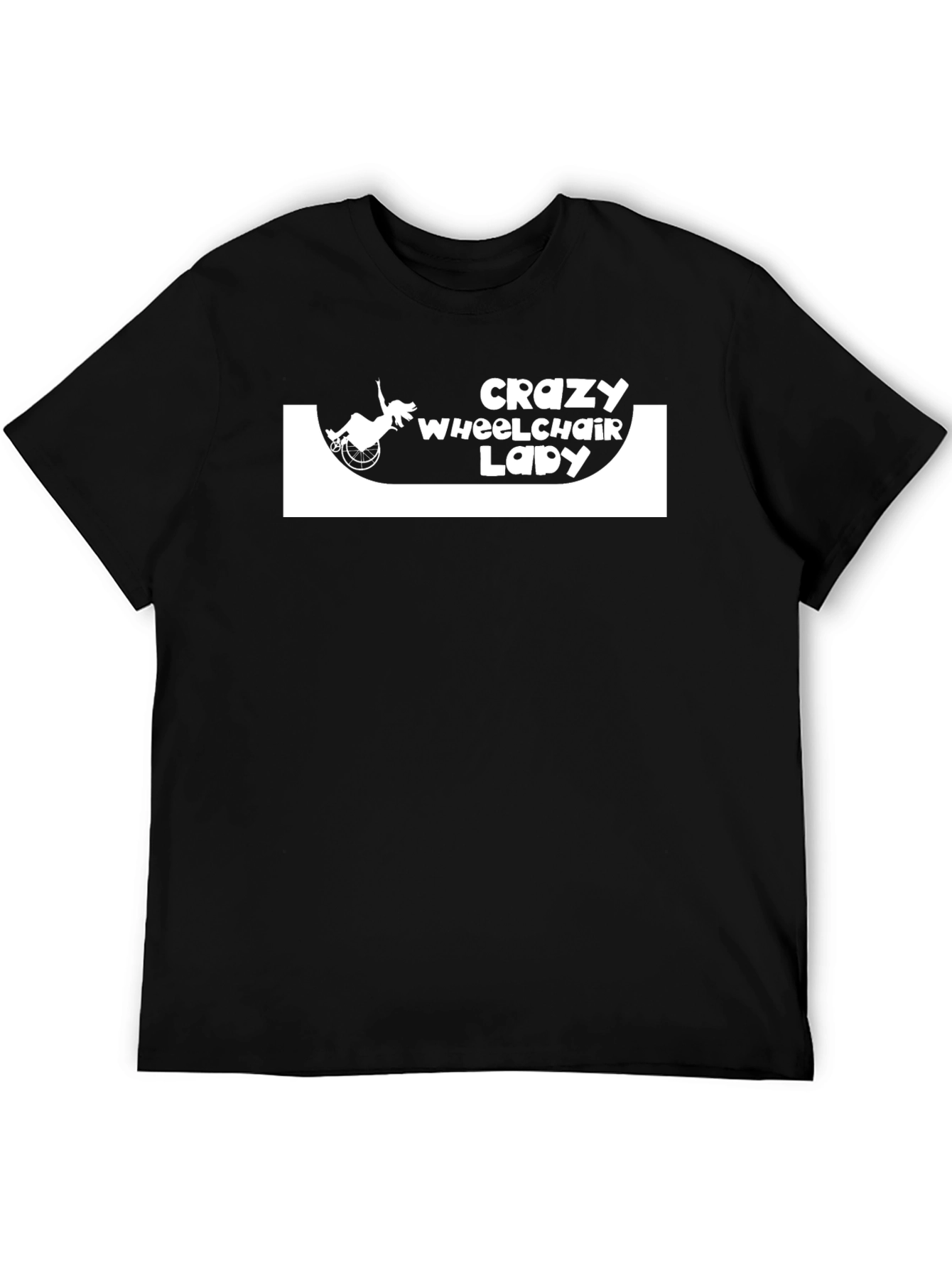 Crazy Wheelchair Lady T-Shirt - Empowering Disability Tee