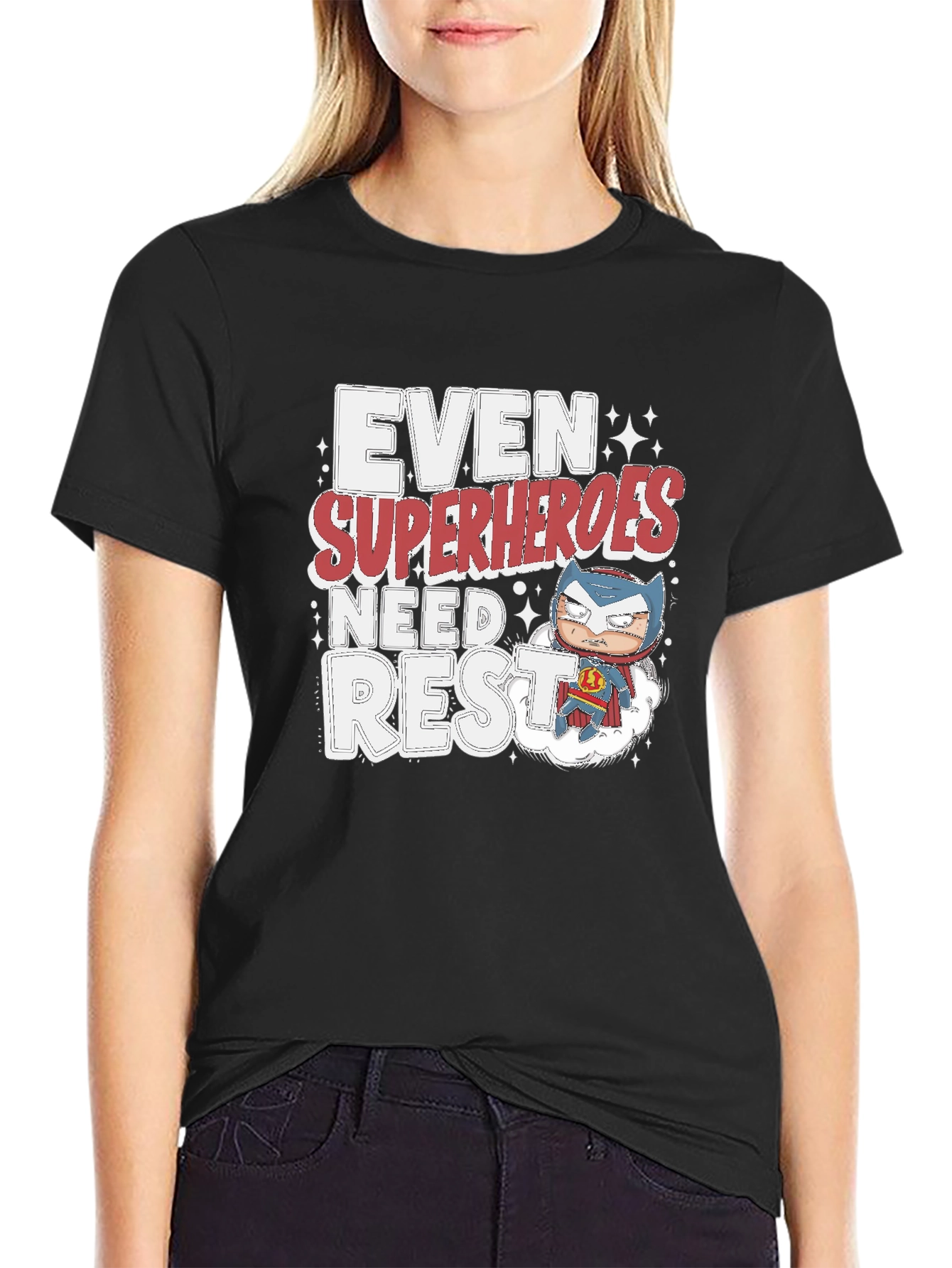 Even Superheroes Need Rest T-Shirt