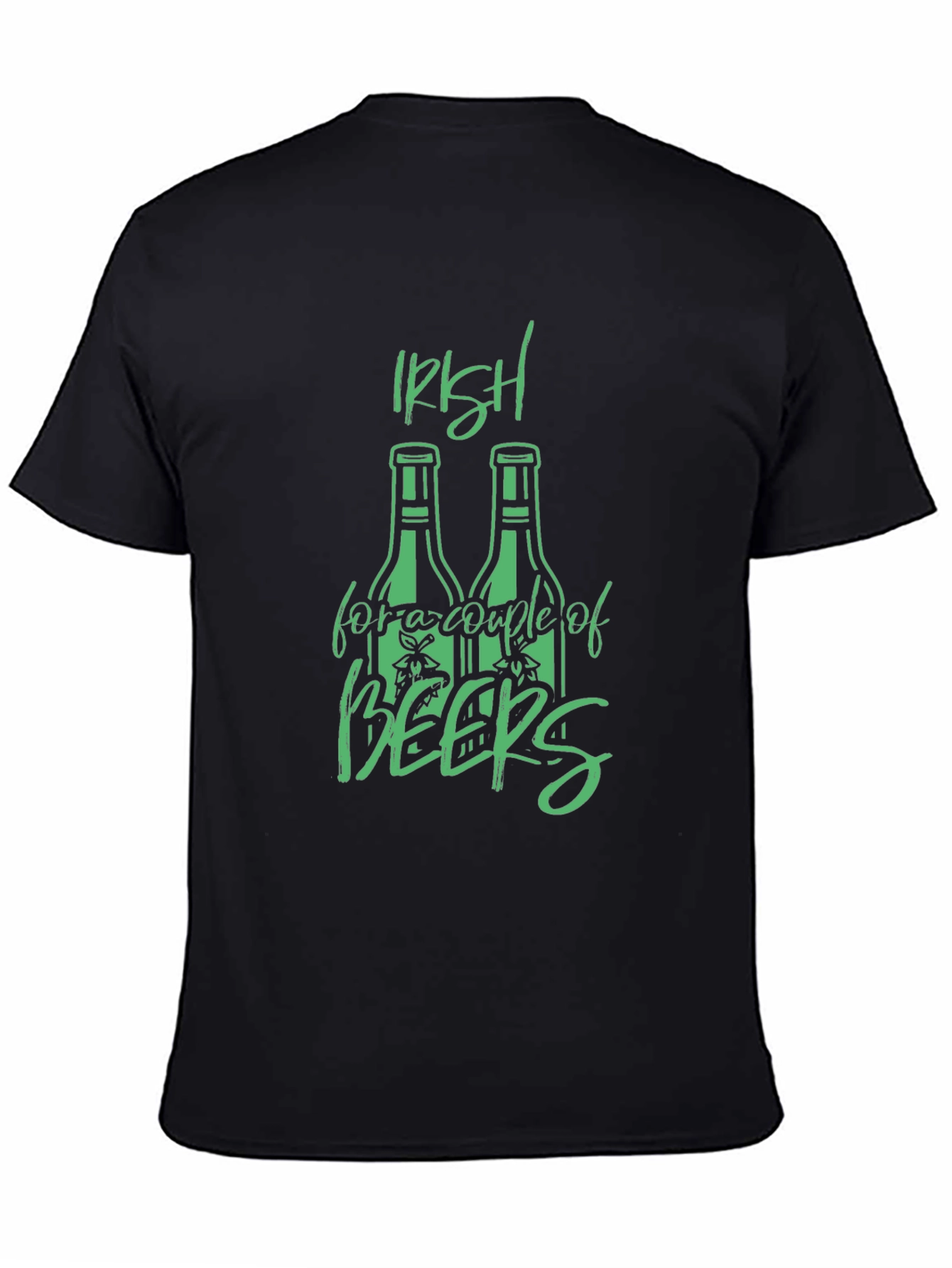 Irish For A Couple Of Beers T-Shirt