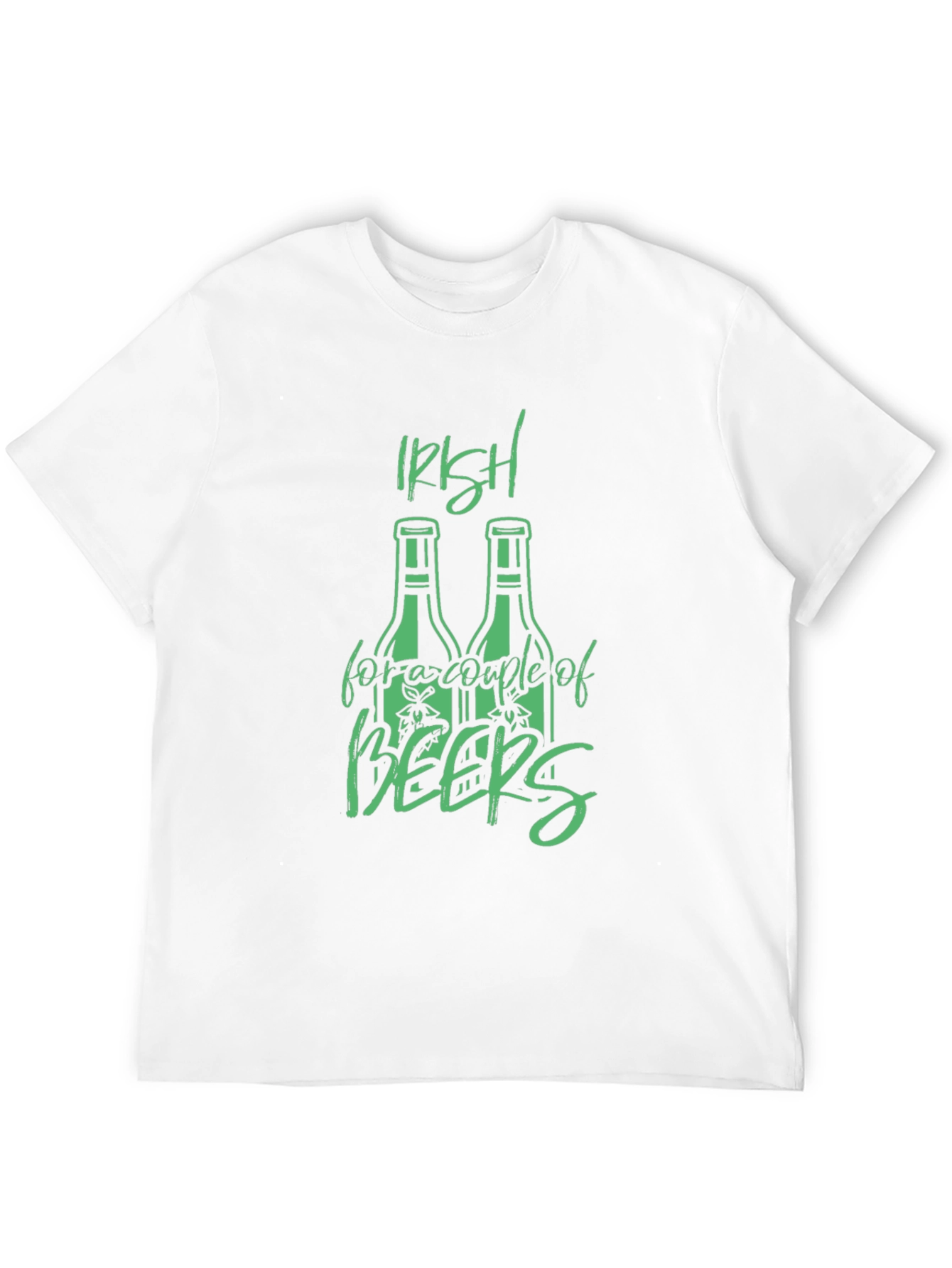 Irish For A Couple Of Beers T-Shirt