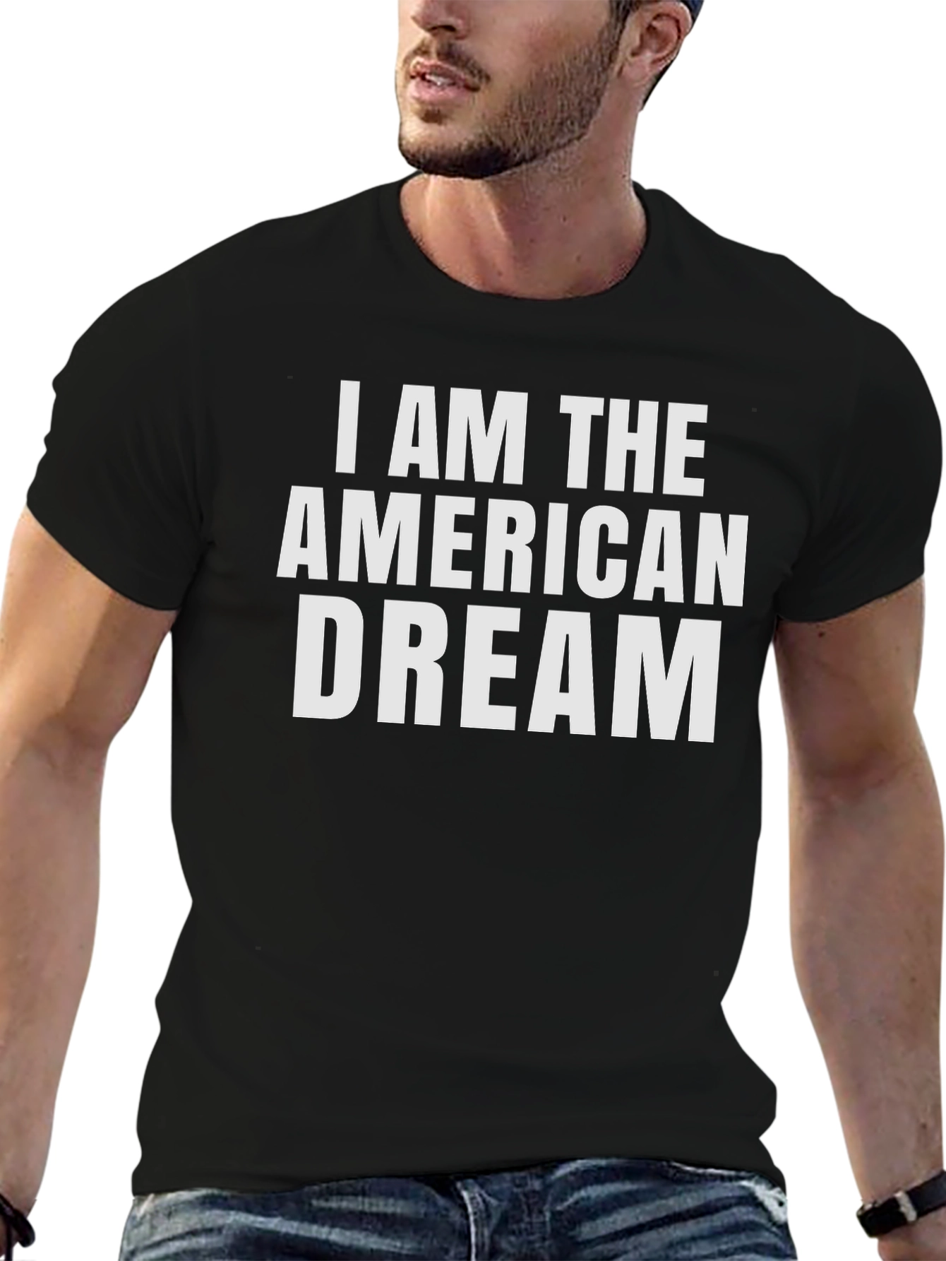 I Am The American Dream T-Shirt