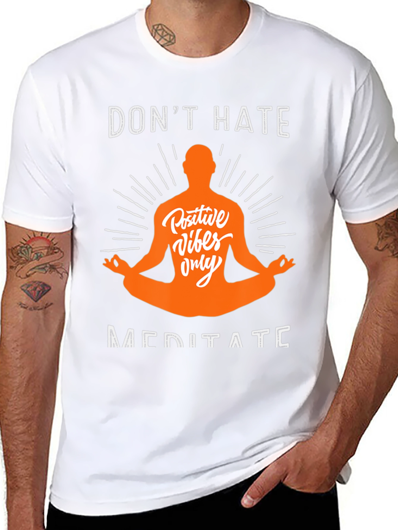 Dont Hate Meditate T-Shirt - Positive Vibes Only Tee