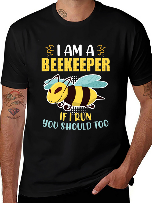 I am a Beekeeper If I Run You Should Too T-Shirt