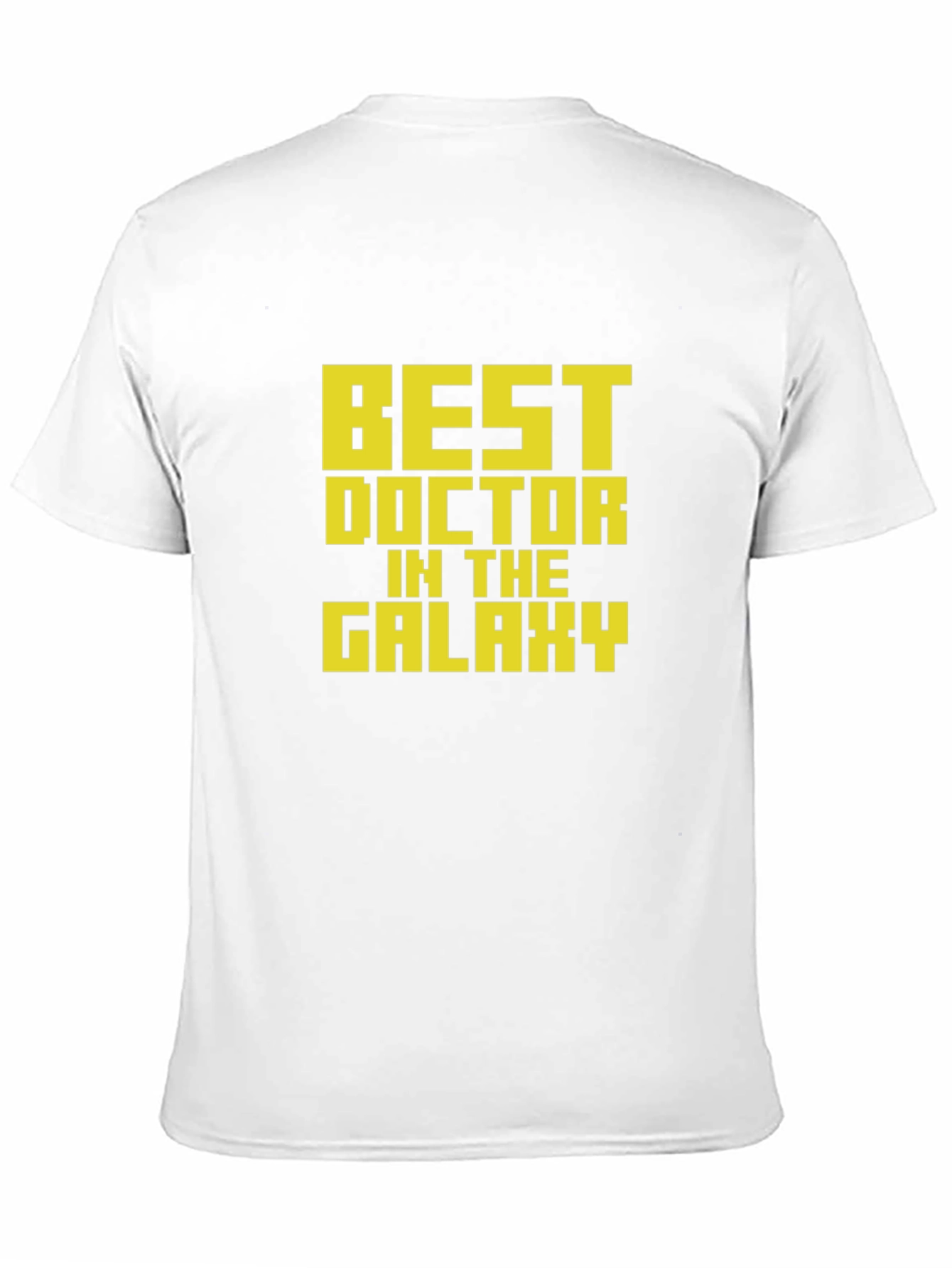Best Doctor in The Galaxy T-Shirt
