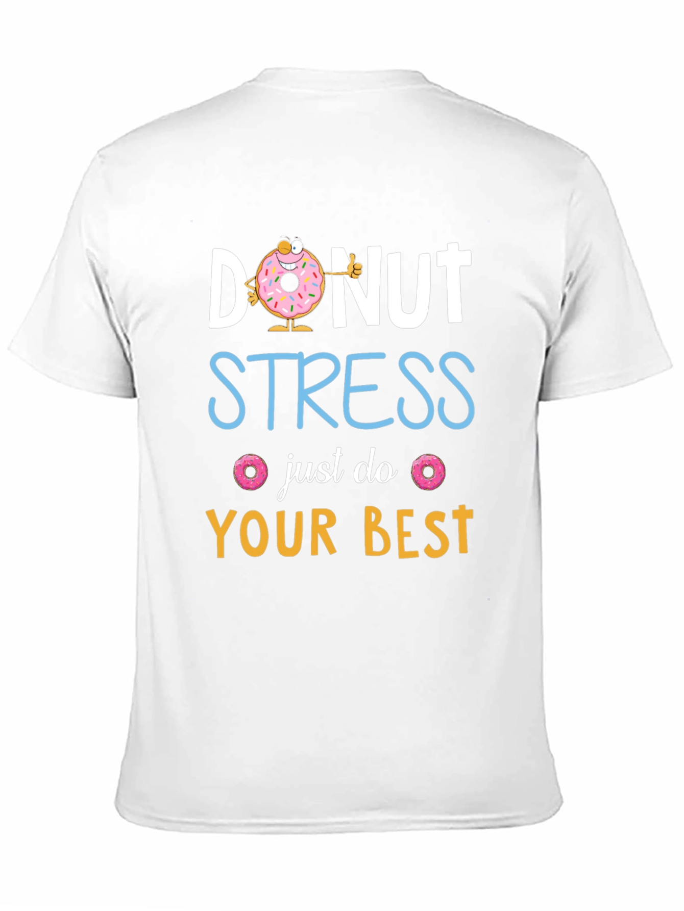 Donut Stress T-Shirt: Funny Graphic Tee